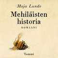 Mehilisten historia