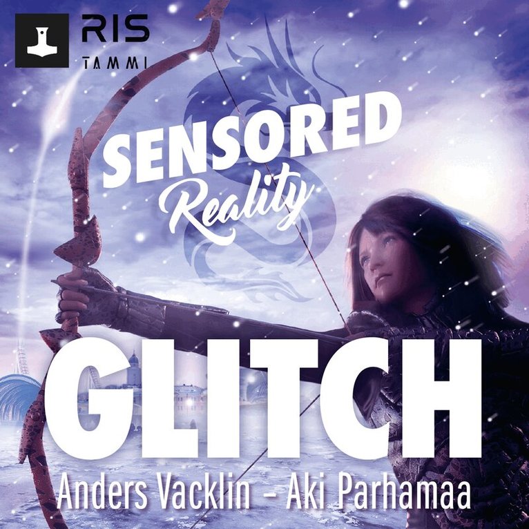 Anders Vacklin, Aki Parhamaa - Glitch. Sensored Reality 2, Ljudbok