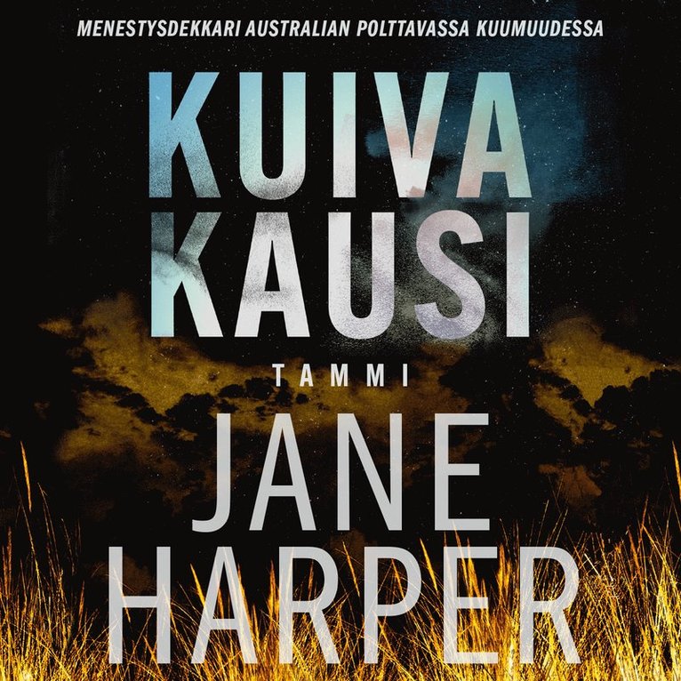 Jane Harper - Kuiva kausi, Ljudbok
