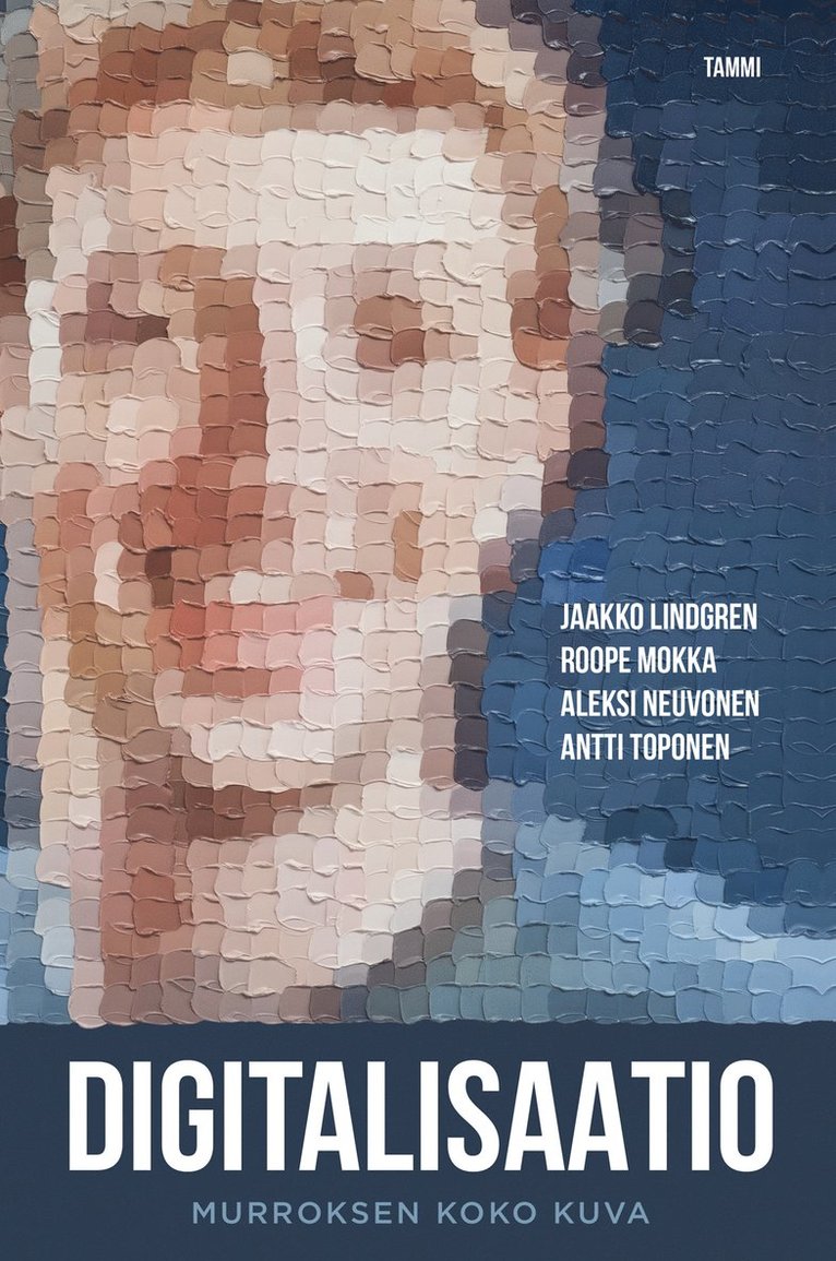 Aleksi Neuvonen, Jaakko Lindgren, Roope Mokka, Antti Toponen - Digitalisaatio, E-bok
