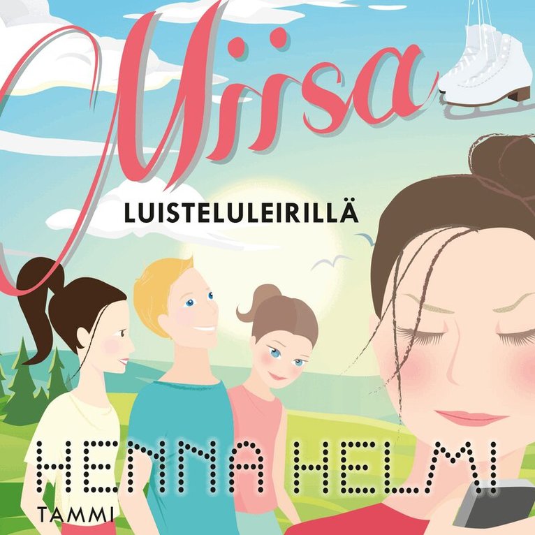 Henna Helmi Heinonen - Miisa luisteluleirillä, Ljudbok