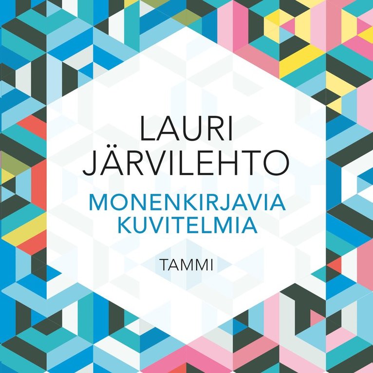 Lauri Järvilehto - Monenkirjavia kuvitelmia, Ljudbok