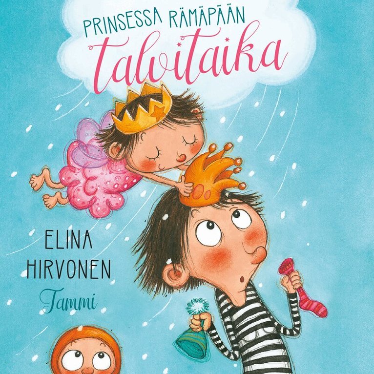 Elina Hirvonen - Prinsessa Rämäpään talvitaika, Ljudbok