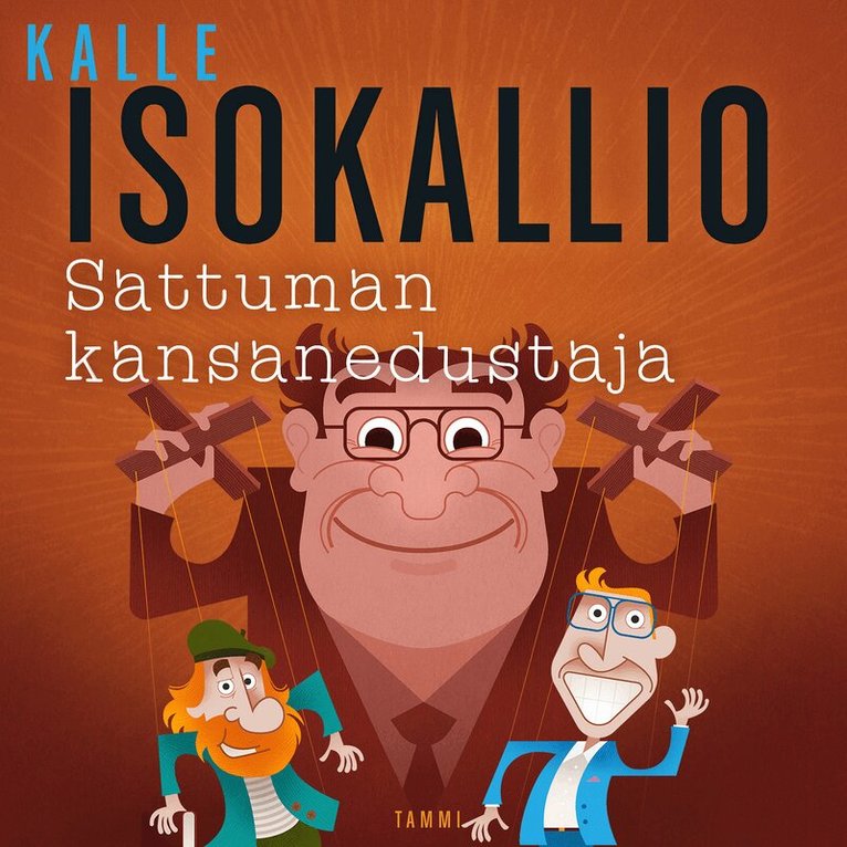 Kalle Isokallio - Sattuman kansanedustaja, Ljudbok