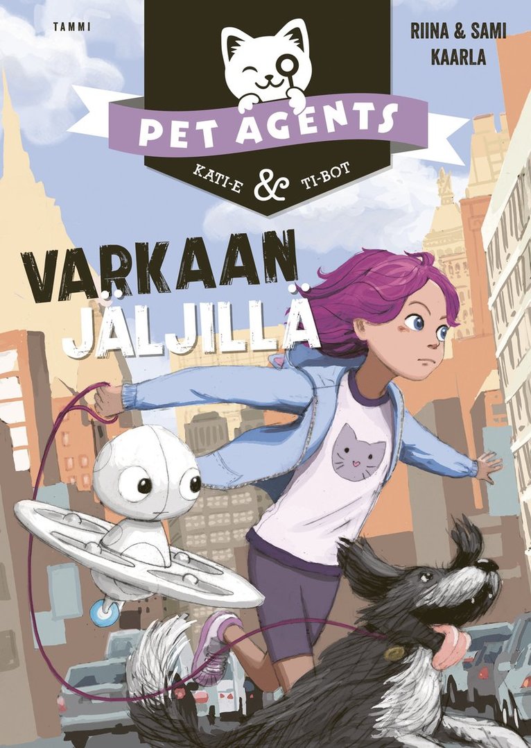 Riina ja Sami Kaarla - Varkaan jäljillä. Pet Agents 2, E-bok
