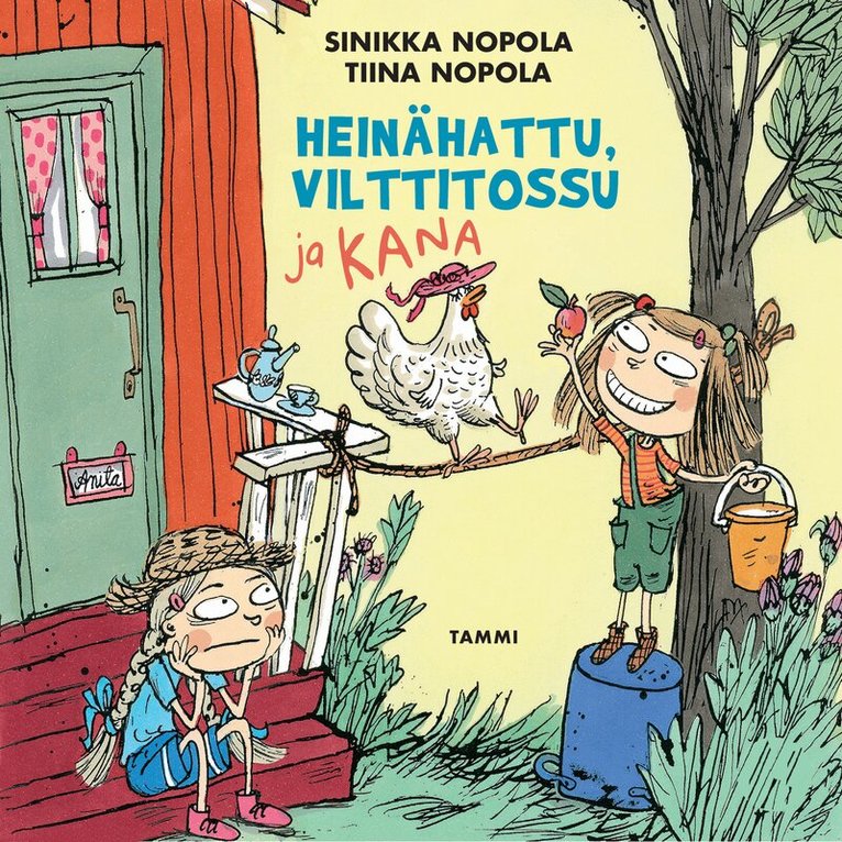 Sinikka Nopola, Tiina Nopola - Heinähattu, Vilttitossu ja kana, Ljudbok