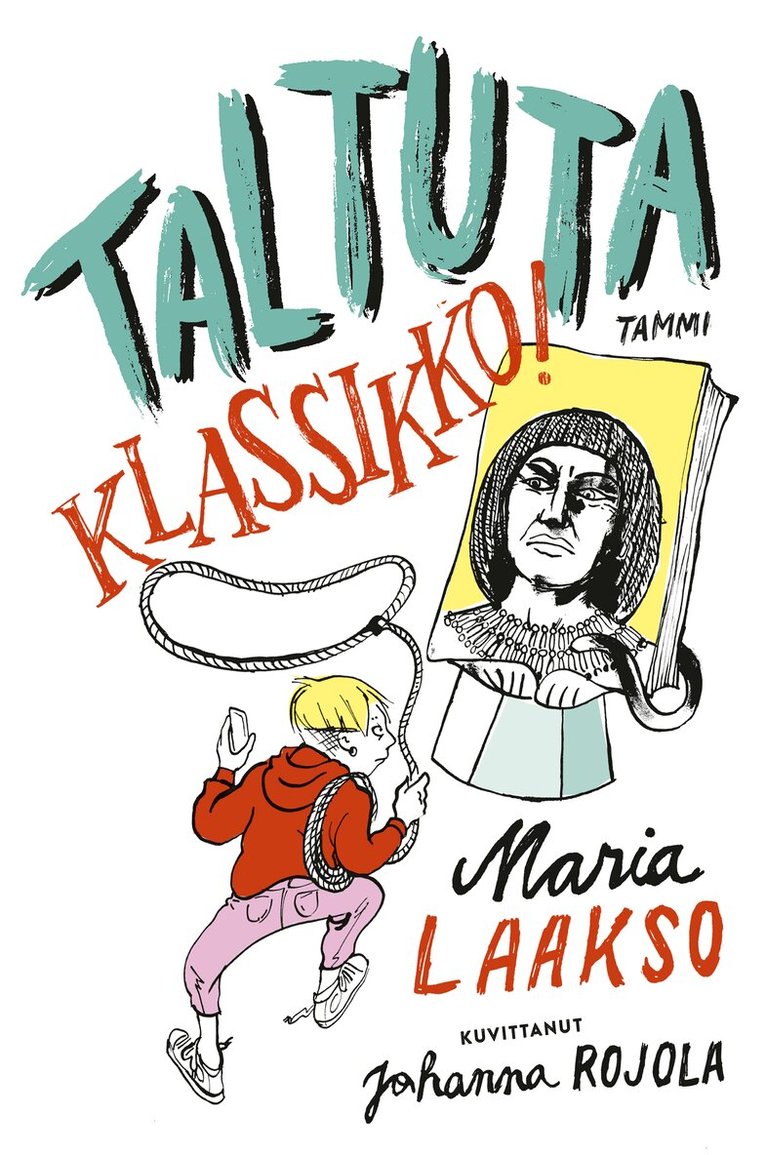 Maria Laakso - Taltuta klassikko!, E-bok