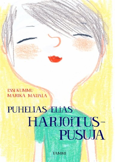 Essi Kummu - Puhelias Elias. Harjoituspusuja, E-bok