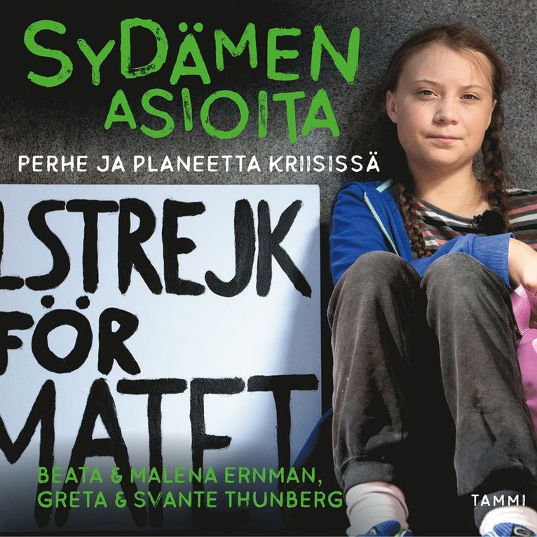 Malena Ernman, Svante Thunberg, Beata Ernman, Greta Thunberg - Sydämen asioita - Perhe ja planeetta kriisissä, Ljudbok
