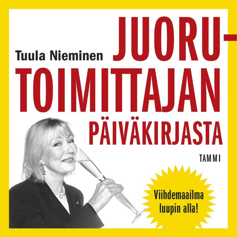 Tuula Nieminen - Juorutoimittajan päiväkirjasta, Ljudbok