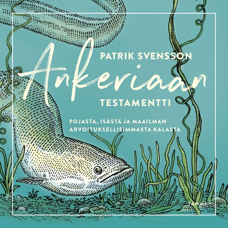 Patrik Svensson - Ankeriaan testamentti, Ljudbok