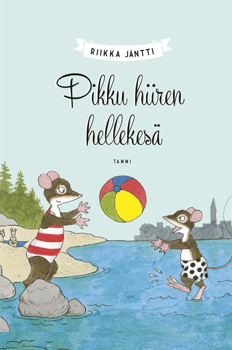Riikka Jäntti - Pikku hiiren hellekesä, E-bok
