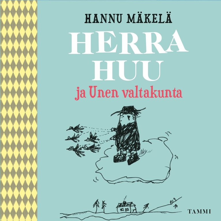 Hannu Mäkelä - Herra Huu ja Unen valtakunta, Ljudbok