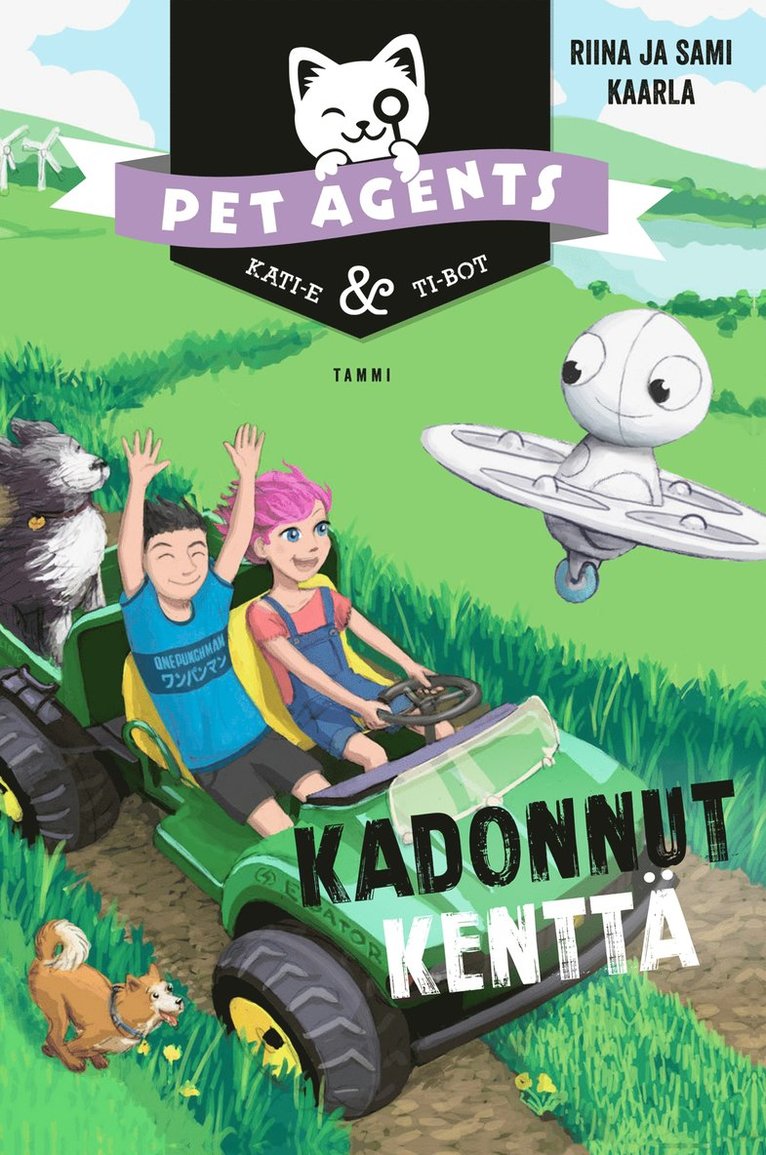 Riina ja Sami Kaarla - Kadonnut kenttä. Pet Agents 3, E-bok
