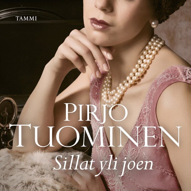Pirjo Tuominen - Sillat yli joen, Ljudbok
