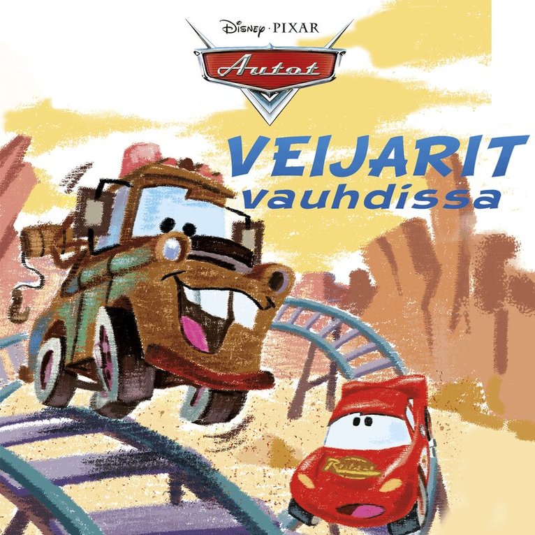Disney - Disney Pixar Autot. Veijarit vauhdissa, Ljudbok