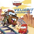Pixar Autot. Veijarit vauhdissa