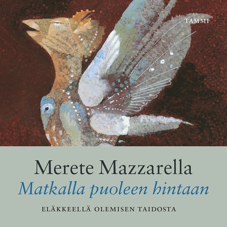 Merete Mazzarella - Matkalla puoleen hintaan, Ljudbok