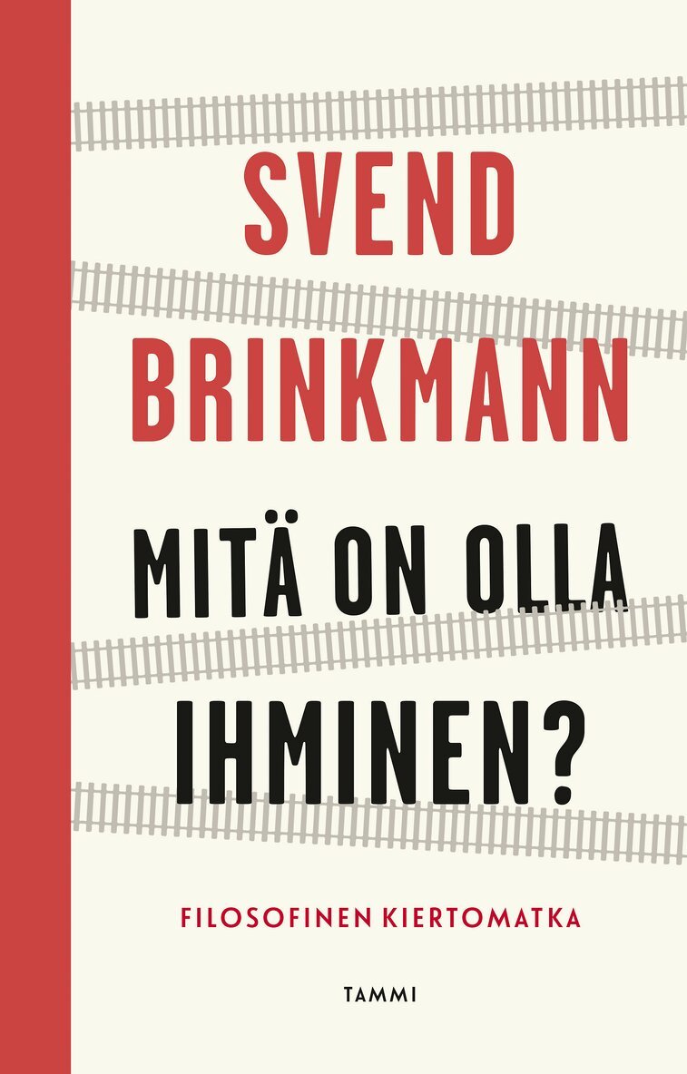 Svend Brinkmann - Mitä on olla ihminen?, E-bok