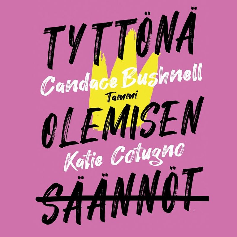 Candace Bushnell, Katie Cotugno - Tyttönä olemisen säännöt, Ljudbok