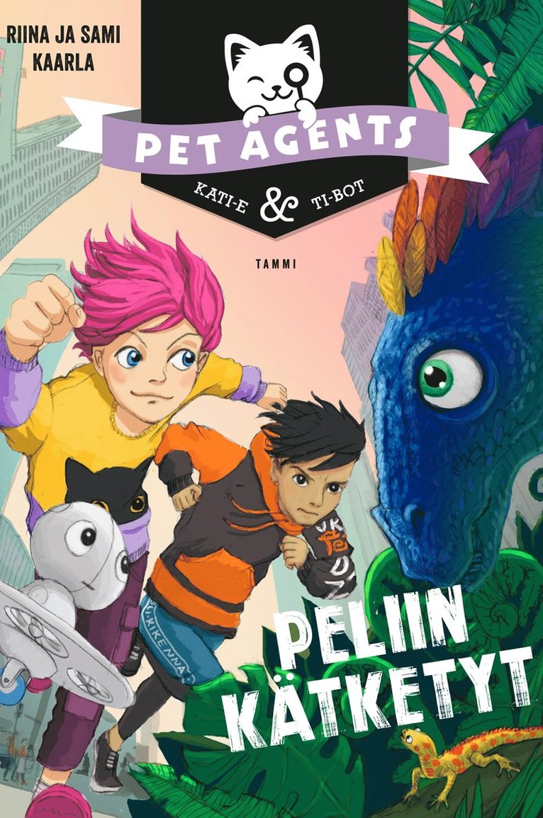 Riina ja Sami Kaarla - Peliin kätketyt. Pet Agents 4, E-bok
