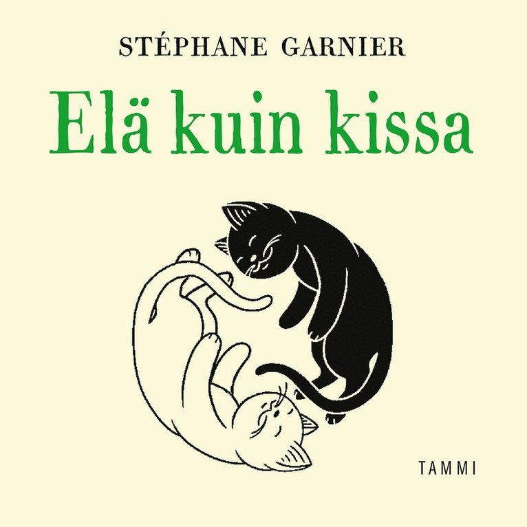 Stéphane Garnier - Elä kuin kissa, Ljudbok