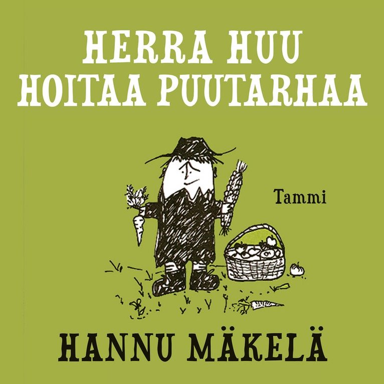 Hannu Mäkelä - Herra Huu hoitaa puutarhaa, Ljudbok