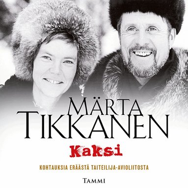 Märta Tikkanen - Kaksi, Ljudbok