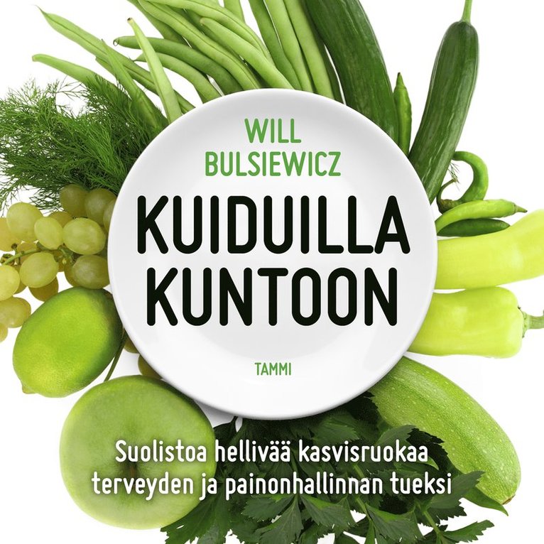Will Bulsiewicz - Kuiduilla kuntoon, Ljudbok