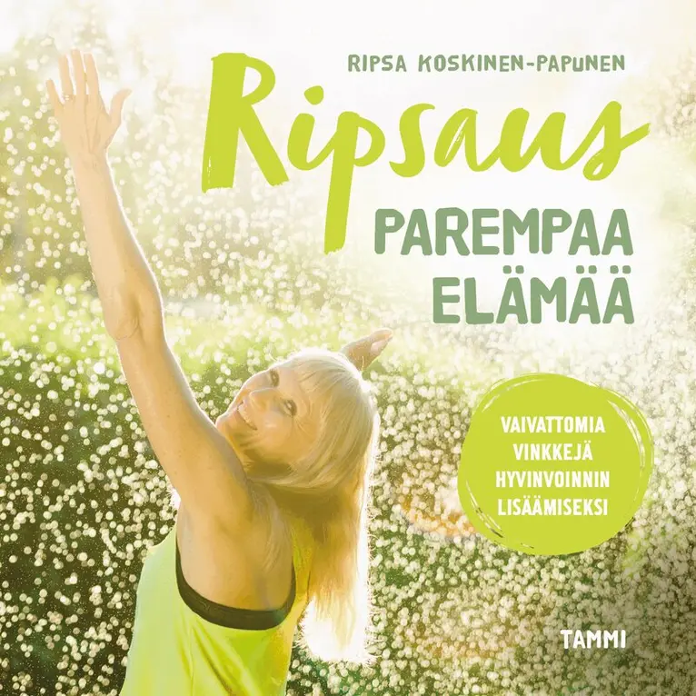 Ripsa Koskinen-Papunen - Ripsaus parempaa elämää, Ljudbok. Tillgänglighet: Lägg i varukorg