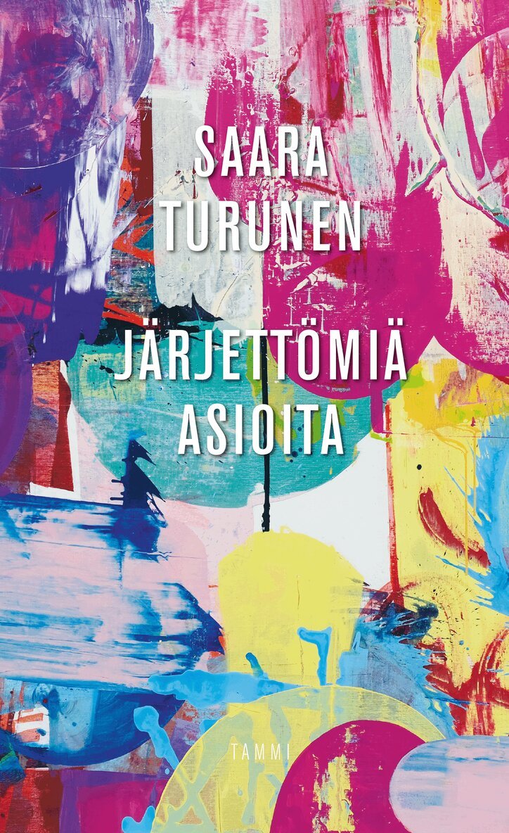 Saara Turunen - Järjettömiä asioita, E-bok