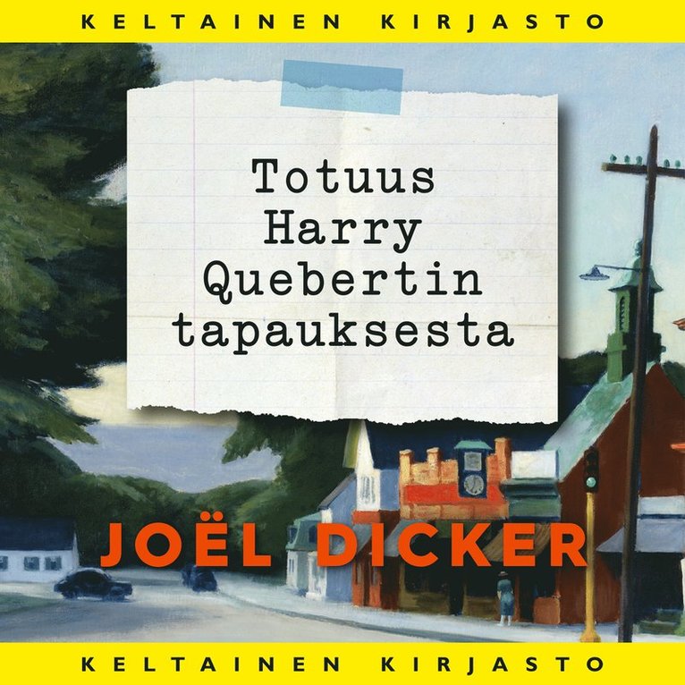 Joël Dicker - Totuus Harry Quebertin tapauksesta, Ljudbok