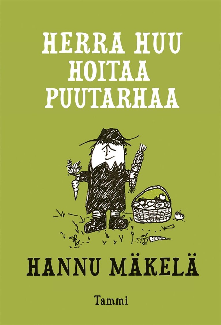 Hannu Mäkelä - Herra Huu hoitaa puutarhaa, E-bok