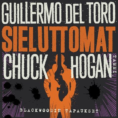 Chuck Hogan, Guillermo Del Toro - Sieluttomat, Ljudbok