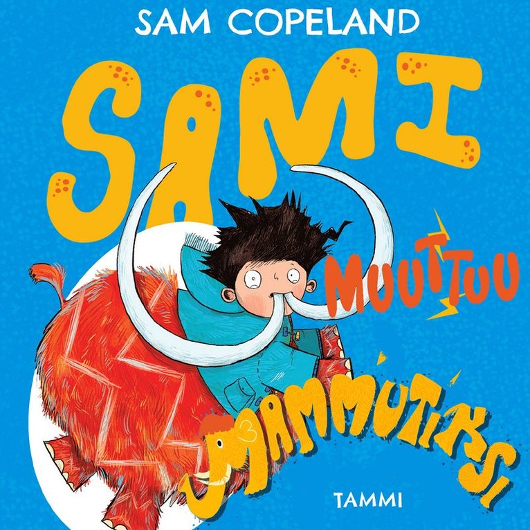 Sam Copeland - Sami muuttuu mammutiksi, Ljudbok