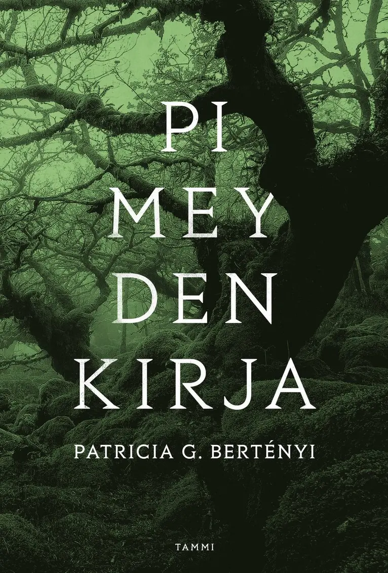 Patricia G. Bertényi - Pimeyden kirja, E-bok. Tillgänglighet: Lägg i varukorg