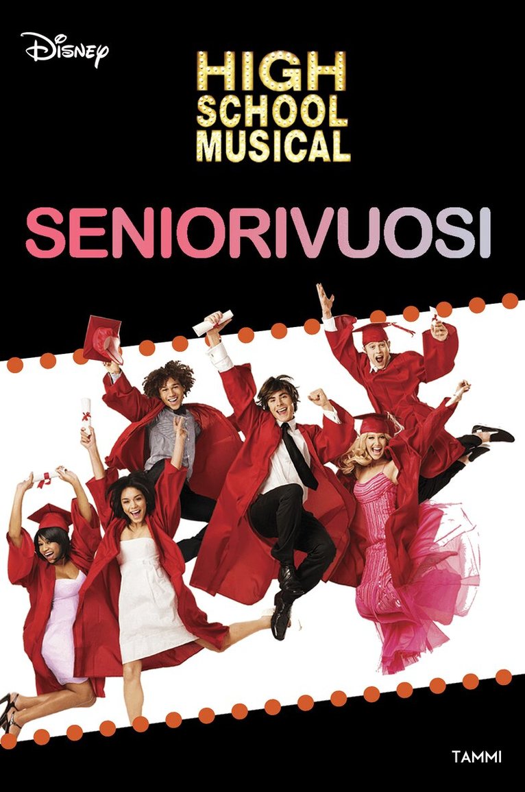 Disney - High School Musical. Seniorivuosi, E-bok