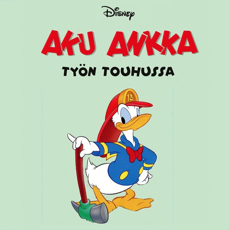 Disney - Aku Ankka työn touhussa, Ljudbok