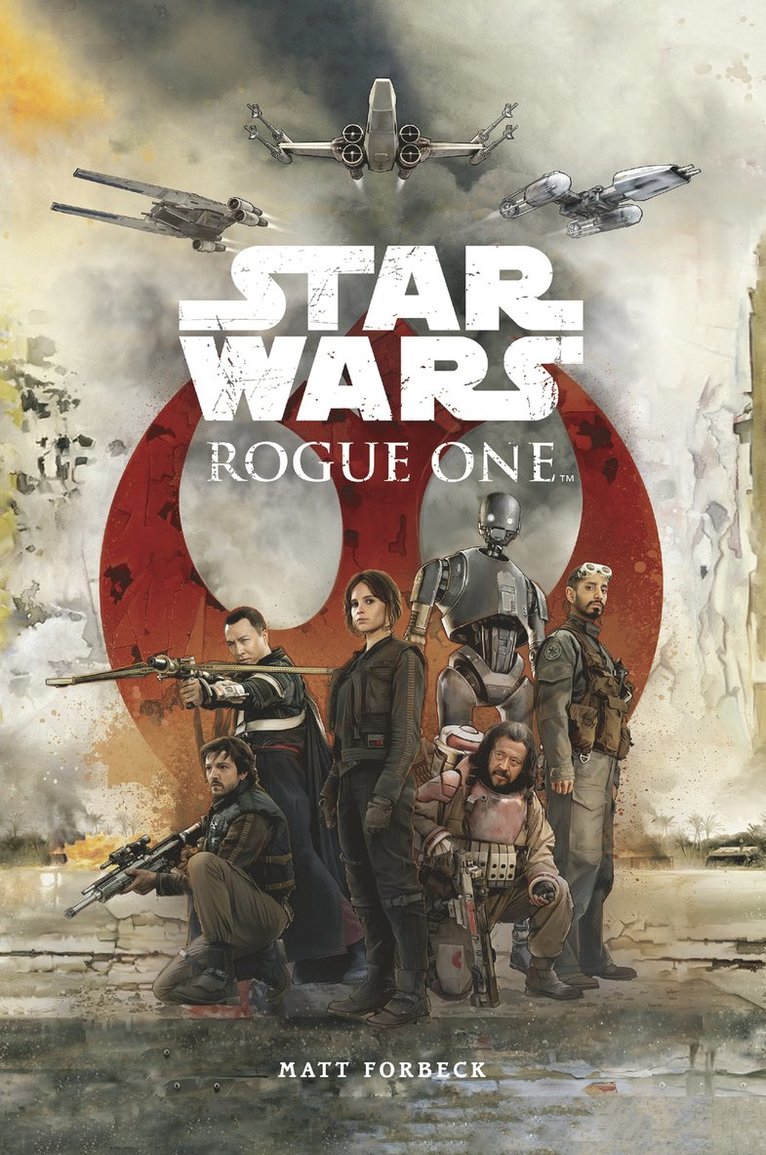 Matt Forbeck, Star Wars - Star Wars. Rogue One, E-bok