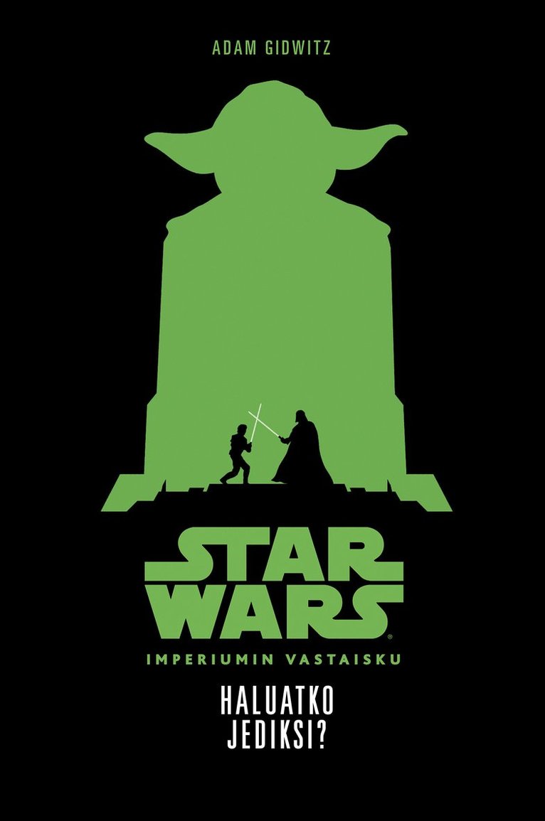 Adam Gidwitz, Star Wars - Star Wars. Haluatko jediksi?, E-bok