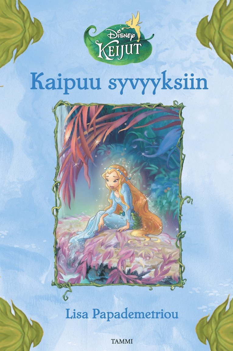 Disney, Lisa Papademetriou - Keijut. Kaipuu syvyyksiin, E-bok
