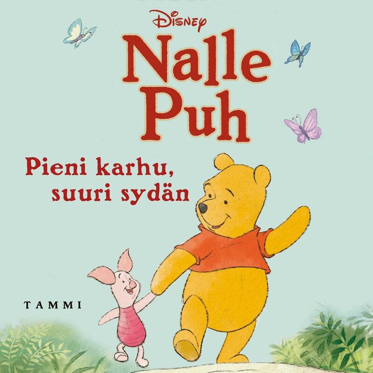 Disney - Nalle Puh. Pieni karhu, suuri sydän, Ljudbok