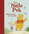 Nalle Puh. Pieni karhu, suuri sydn