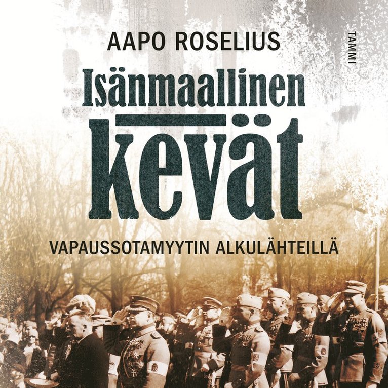 Aapo Roselius - Isänmaallinen kevät, Ljudbok