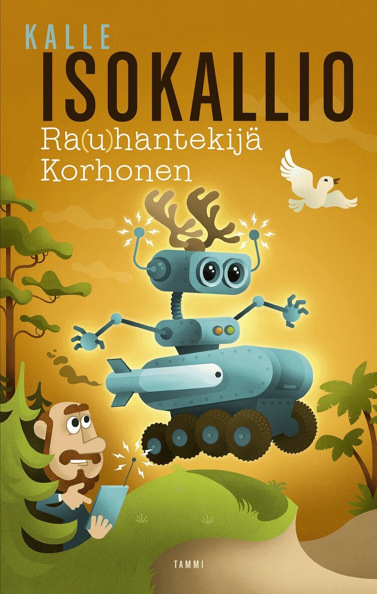 Kalle Isokallio - Rauhantekijä Korhonen, E-bok