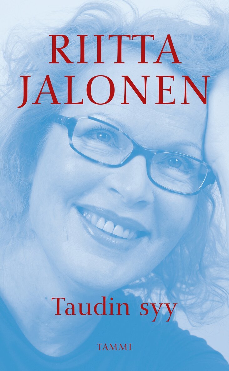 Riitta Jalonen - Taudin syy, E-bok