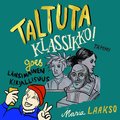 Taltuta klassikko goes lnsimainen kirjallisuus