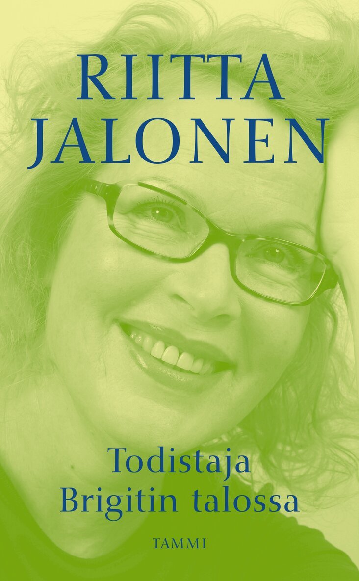 Riitta Jalonen - Todistaja Brigitin talossa, E-bok