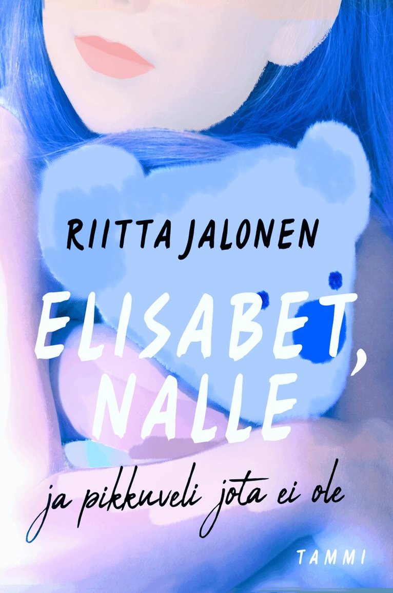 Riitta Jalonen - Elisabet, nalle ja pikkuveli jota ei ole, E-bok