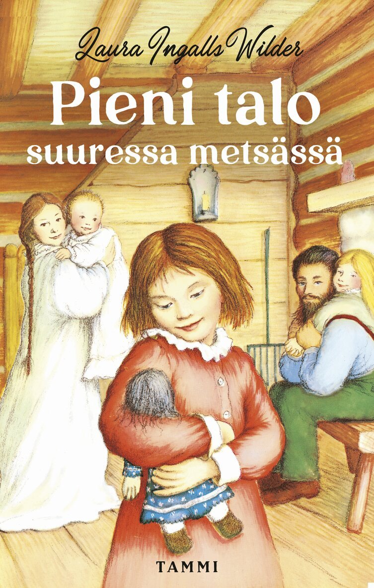 Laura Ingalls Wilder - Pieni talo suuressa metsässä, E-bok